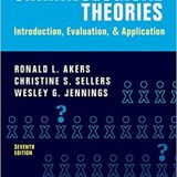 (eBook PDF)Criminological Theories: Introduction, Evaluation & Application, 7th Edition by Ronald L. Akers , Christine S. Sellers , Wesley G. Jennings