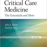 (eBook PDF)Critical Care Medicine: The Essentials and More 5th Edition by Dr. John J Marini , David J Dries