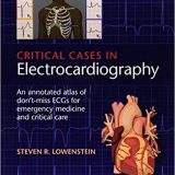 (eBook PDF)Critical Cases in Electrocardiography by Steven R. Lowenstein