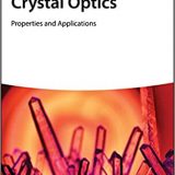 (eBook PDF)Crystal Optics: Properties and Applications by Ashim Kumar Bain