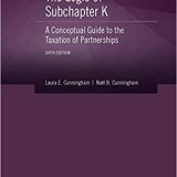 (eBook PDF)Cunningham and Cunningham s The Logic of Subchapter K 6E by Laura Cunningham , Noël Cunningham