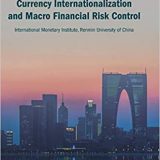 (eBook PDF)Currency Internationalization and Macro Financial Risk Control by International Monetary Institute