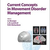 (eBook PDF)Current Concepts in Movement Disorder Management by A. Niranjan , L.D. Lunsford (Editor, Series Editor), R.M. Richardson