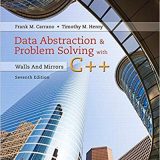 (eBook PDF)Data Abstraction and Problem Solving with C++ Walls and Mirrors 7th Edition by Frank M. Carrano , Timothy M. Henry