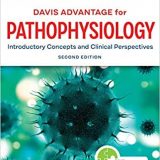 (eBook PDF)Davis Advantage for Pathophysiology: Introductory Concepts and Clinical Perspectives (2nd Edition) by Theresa Capriotti DO MSN CRNP RN