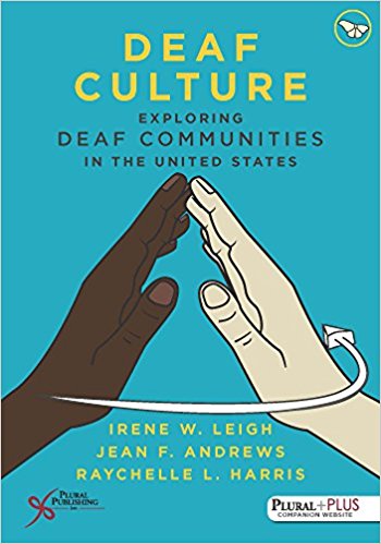 (eBook PDF)Deaf Culture Exploring Deaf Communities in the United States by Irene W. Leigh , Jean F. Andrews , Raychelle Harris