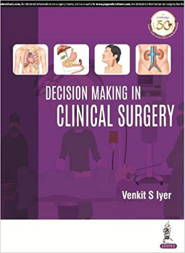 (eBook PDF)Decision Making in Clinical Surgery by Venkit S Iyer