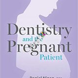 (eBook PDF)Dentistry and the Pregnant Patient by Daniel Ninan