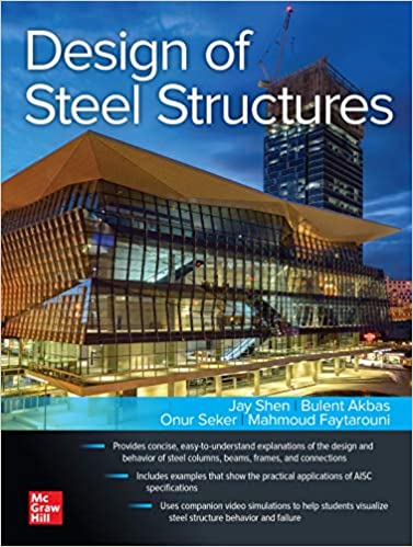 (eBook PDF)Design of Steel Structures  by j. Jay Shen , Bulent Akbas , Onur Seker , Mahmoud Faytarouni