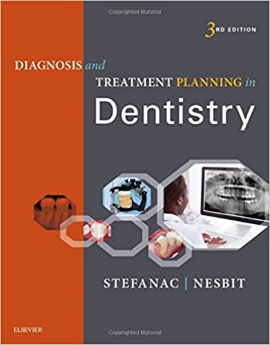 (eBook PDF)Diagnosis and Treatment Planning in Dentistry，3rd Edition by Stephen J. Stefanac DDS MS , Samuel P. Nesbit DDS MS