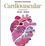 (eBook PDF)Diagnostic Pathology Cardiovascular, 2nd Edition by Dylan V. Miller MD , Monica P. Revelo MD PhD