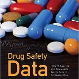(eBook PDF)Drug Safety Data How to Analyze, Summarize and Interpret to Determine Risk by Michael J. Klepper , Barton Cobert