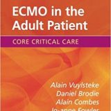 (eBook PDF)ECMO in the Adult Patient by Alain Vuylsteke , Daniel Brodie , Alain Combes , Jo-anne Fowles , Giles Peek