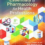 (ISM)Essentials of Pharmacology for Health Professions 8th Edition  by Bruce Colbert , Ruth Woodrow