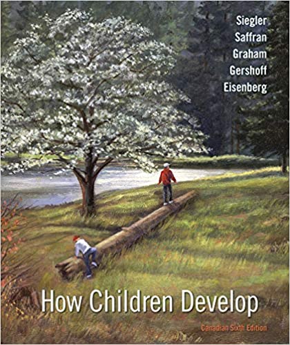 (eBook PDF)How Children Develop 6th Canadian Edition by Robert S