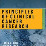 (eBook PDF)Principles of Clinical Cancer Research by Loren K., MD Mell , Phuoc T., MD, PhD Tran , James B., MD, MHS Yu , Qiang (Ed), PhD Zhang