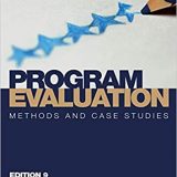 (eBook PDF)Program Evaluation: Methods and Case Studies 9th Edition by Kenneth J. Linfield , Emil J. Posavac