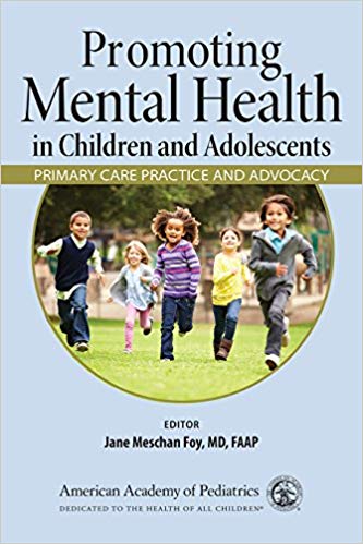 (eBook PDF)Promoting Mental Health in Children and Adolescents by Dr. Jane Meschan Foy MD FAAP