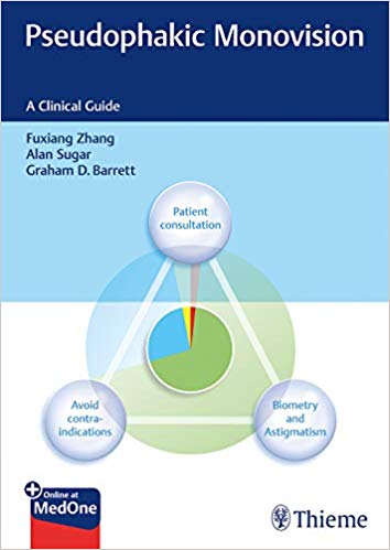 (eBook PDF)Pseudophakic Monovision: A Clinical Guide by Fuxiang Zhang , Alan Sugar , Graham D. Barrett