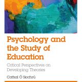 (eBook PDF)Psychology and The Study of Education by Cathal Ó Siochrú