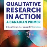 (eBook PDF)Qualitative Research in Action A Canadian Primer 3rd Edition by Deborah K. van den Hoonaard