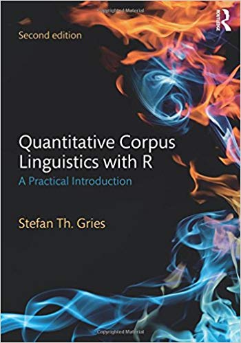 (eBook PDF)Quantitative Corpus Linguistics with R 2nd Edition by Stefan Th. Gries