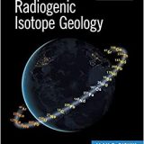 (eBook PDF)Radiogenic Isotope Geology by Alan P. Dickin