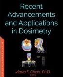(eBook PDF)Recent Advancements and Applications in Dosimetry by Maria F. Chan
