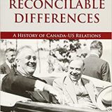(eBook PDF)Reconcilable Differences A History of Canada-US Relations by Stephen Azzi