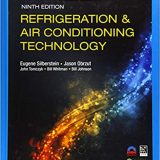 (eBook PDF)Refrigeration and Air Conditioning Technology 9th Edition by Eugene Silberstein , Jason Obrzut , John Tomczyk , Bill Whitman , Bill Johnson
