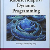 (eBook PDF)Robust Adaptive Dynamic Programming by Yu Jiang , Zhong-Ping Jiang  Wiley-Blackwell (23 Jun. 2017)