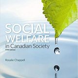 (eBook PDF)SOCIAL WELFARE in Canadian Society 5th Edition by Rosalie Chappell