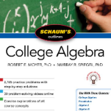 (eBook PDF)Schaum’s Outline of College Algebra by Robert E. Moyer, Murray R. Spiegel