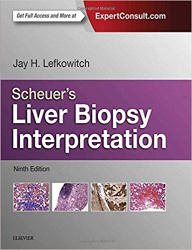 (eBook PDF)Scheuers Liver Biopsy Interpretation 9th Edition by Jay H. Lefkowitch MD