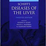 (eBook PDF)Schiff s Diseases of the Liver 12e by Eugene R. Schiff , Willis C. Maddrey , K. Rajender Reddy