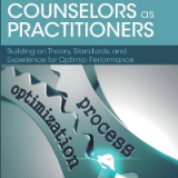 (eBook PDF)School Counselors as Practitioners: Building on Theory, Standards, and Experience for Optimal Performance by Lisa A. Wines,Judy A. Nelson
