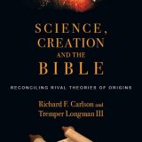 (eBook PDF)Science, Creation and the Bible: Reconciling Rival Theories of Origins by Richard F. Carlson,Tremper Longman III