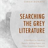 (eBook PDF)Searching the Grey Literature by Sarah Bonato