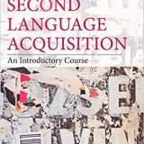 (eBook PDF)Second Language Acquisition: An Introductory Course 4th Edition by Susan M. Gass , Jennifer Behney , Luke Plonsky