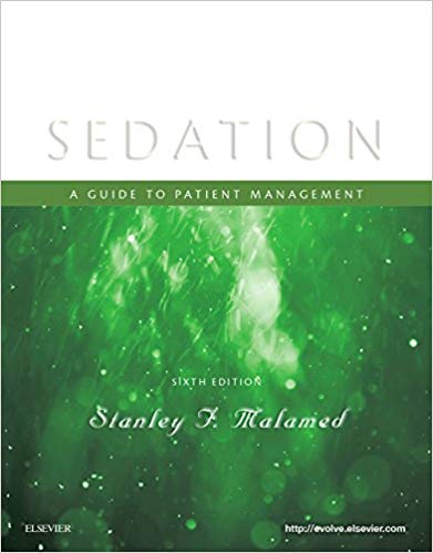 (eBook PDF)Sedation A Guide to Patient Management 6th by Stanley F. Malamed DDS