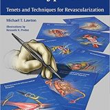 (eBook PDF)Seven Bypasses: Tenets and Techniques for Revascularization by Michael Lawton