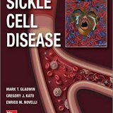 (eBook PDF)Sickle Cell Disease by Mark T. Gladwin , Gregory J. Kato , Enrico M. Novelli