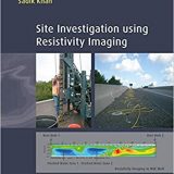 (eBook PDF)Site Investigation Using Resistivity Imaging by Sahadat Hossain , Golam Kibria , Sadik Khan