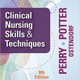 (eBook PDF)Skills Performance Checklists for Clinical Nursing Skills and Techniques, 8e by Anne Griffin Perry RN EdD FAAN , Patricia A. Potter RN MSN PhD FAAN , Wendy Ostendorf RN MS EdD CNE