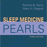 (eBook PDF)Sleep Medicine Pearls by Richard B. Berry MD , Mary H Wagner MD