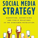 (eBook PDF)Social Media Strategy: Marketing, Advertising, and Public Relations in the Consumer Revolution Second Edition by Keith A. Quesenberry