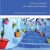 (eBook PDF)Social Work: An Empowering Profession 9th Edition  by Brenda L. DuBois , Karla Krogsrud Miley
