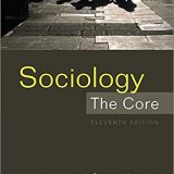 (eBook PDF)Sociology The Core, 11th Edition by Michael Hughes , Carolyn Kroehler