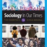 (eBook PDF)Sociology in Our Times The Essentials 12E by Diana Kendall
