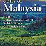 (eBook PDF)Soils of Malaysia by Muhammad Aqeel Ashraf , Radziah Othman , Che Fauziah Ishak